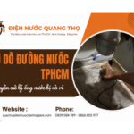 Thợ dò đường nước TPHCM - Bình Dương chuyên xử lý ống nước bị rò rỉ