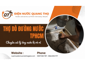 Thợ dò đường nước TPHCM - Bình Dương chuyên xử lý ống nước bị rò rỉ 